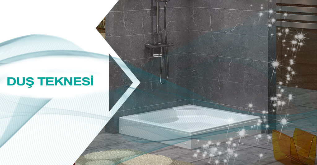 DUŞ TEKNESİ