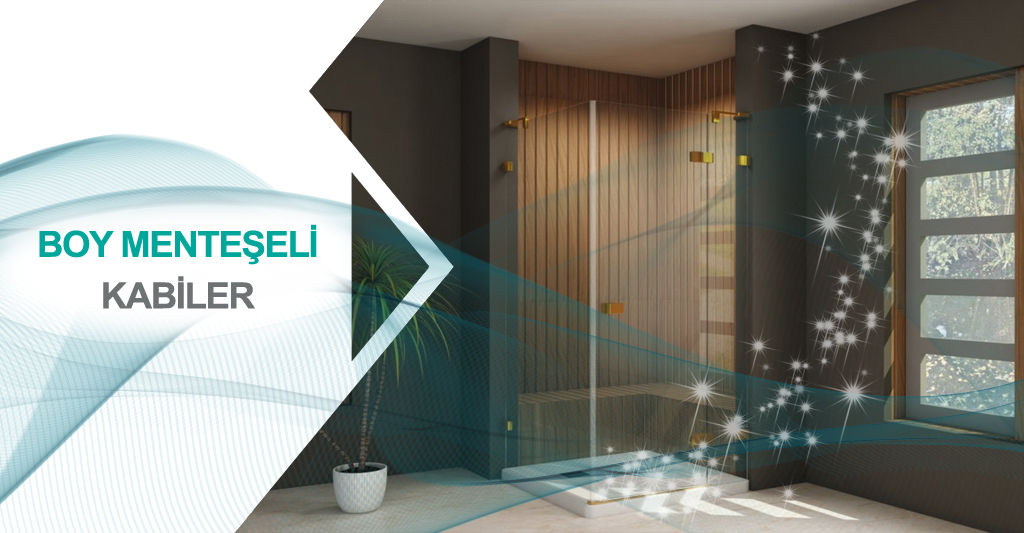 BOY MENTEŞELİ KABİNLER