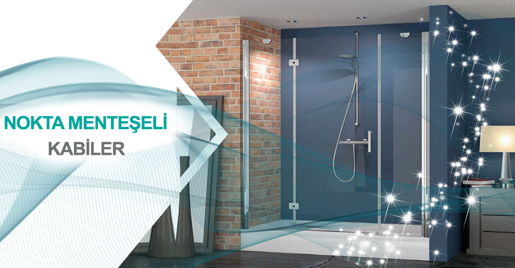 NOKTA MENTEŞELİ KABİNLER